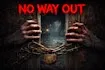 No Way Out