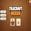 TileCraft Nexus