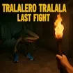 Tralalero Tralala Last Fight