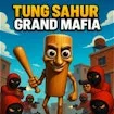 Tung Sahur Grand Mafia